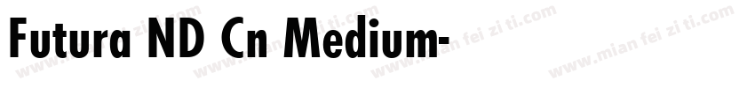 Futura ND Cn Medium字体转换